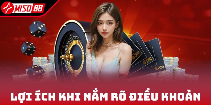 Lợi ích của việc nắm rõ các điều khoản sử dụng