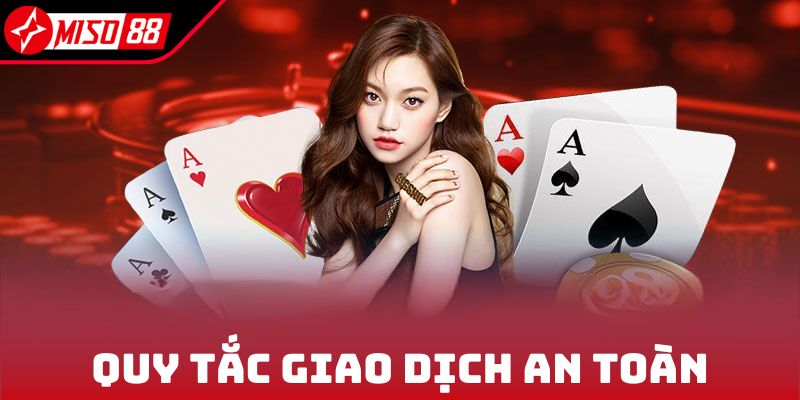 Quy tắc giao dịch tài chính phải an toàn, minh bạch